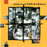 Quarteto Jobim-Morelenbaum - Quarteto Jobim-Morelenbaum
