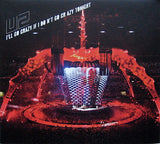 U2 - I'll Go Crazy If I Don't Go Crazy Tonight