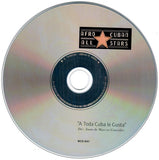 Afro-Cuban All Stars - A Toda Cuba Le Gusta
