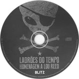 Ladrões Do Tempo - Homenagem A Lou Reed