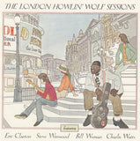 Howlin' Wolf - The London Howlin' Wolf Sessions (Rarities Edition)