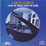 Chick Corea - Now He Sings, Now He Sobs