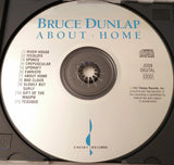 Bruce Dunlap - About Home