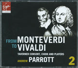 Andrew Parrott - From Monteverdi To Vivaldi
