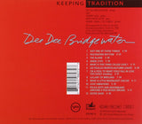 Dee Dee Bridgewater - Keeping Tradition