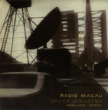 Rádio Macau - Space Monster MXMLXXXI - MMXIV