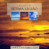 Sétima Legião - A História Da Sétima Legião (Canções 1983 - 2000)