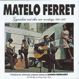 Jean "Matlo" Ferret - Tziganskaïa And Other Rare Recordings 1960-1978