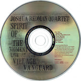 Joshua Redman Quartet - Spirit Of The Moment - Live At The Village Vanguard