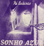 Né Ladeiras - Sonho Azul