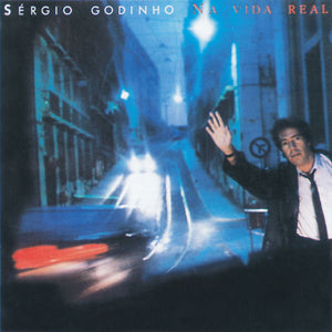 Sérgio Godinho - Na Vida Real