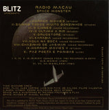 Rádio Macau - Space Monster MXMLXXXI - MMXIV