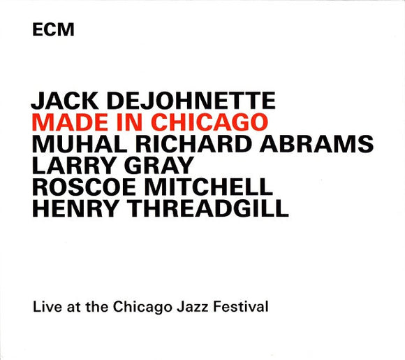 Jack DeJohnette - Made In Chicago