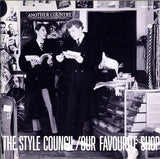 The Style Council - Our Favourite Shop