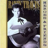 Randy Travis - Heroes And Friends (Duets)