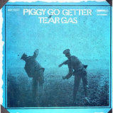Tear Gas - Piggy Go Getter