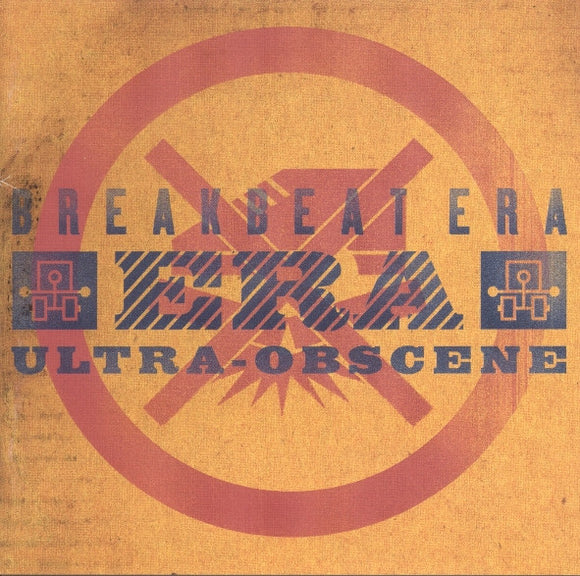 Breakbeat Era - Ultra-Obscene