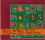 Various - Bolero The Cool Compilation