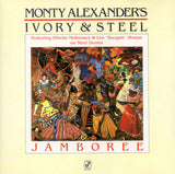 Monty Alexander's Ivory & Steel - Jamboree