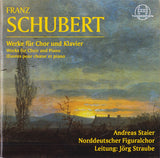 Franz Schubert - Werke Für Chor Und Klavier = Works For Choir And Piano = Œuvres Pour Chœur Et Piano
