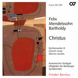 Felix Mendelssohn-Bartholdy - Christus