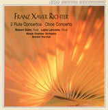 Franz Xaver Richter - 2 Flute Concertos; Oboe Concerto