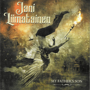 Jani Liimatainen - My Father's Son
