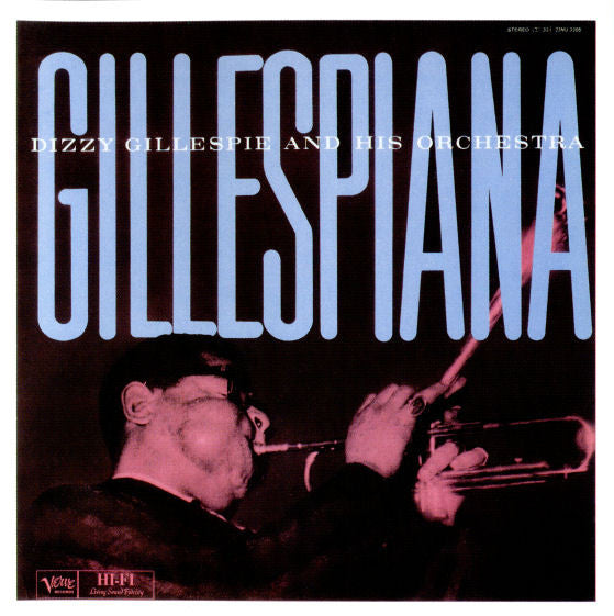 Dizzy Gillespie - Gillespiana And Carnegie Hall Concert