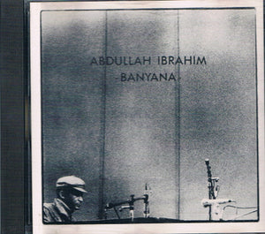 Abdullah Ibrahim - Banyana