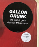 Gallon Drunk - The Road Gets Darker From Here