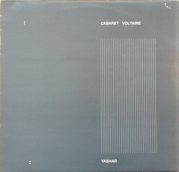 Cabaret Voltaire - Yashar