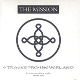 The Mission - 6 Tracks From Neverland