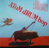 The Three Johns - Atom Drum Bop