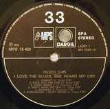 I Love The Blues, She Heard My Cry