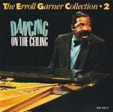 Erroll Garner - The Erroll Garner Collection 2 - Dancing On The Ceiling