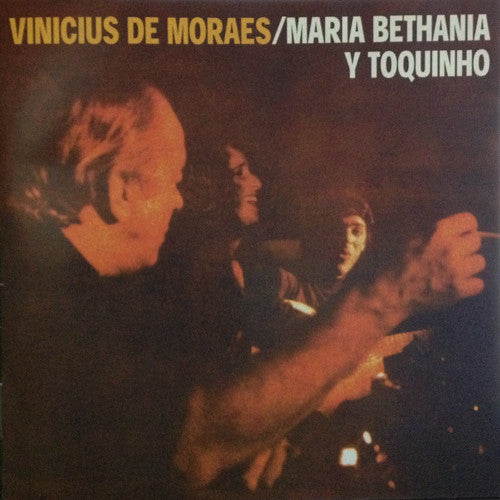 Vinicius De Moraes - Vinicius+Bethania+Toquinho