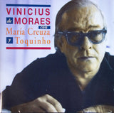 Vinicius De Moraes - Vinicius De Moraes Con María Creuza, María Bethania y Toquinho