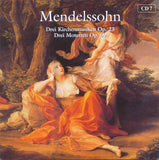 Felix Mendelssohn-Bartholdy - Chorwerke = Choral Works (Complete)