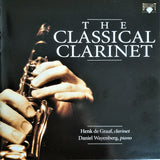 Henk de Graaf - The Classical Clarinet