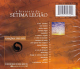 Sétima Legião - A História Da Sétima Legião (Canções 1983 - 2000)