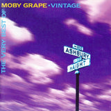Moby Grape - The Very Best Of Moby Grape · Vintage