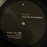 Sophia (3) - There Are No Goodbyes