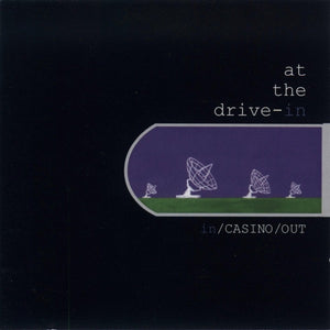 At The Drive-In - In/Casino/Out