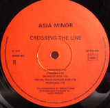 Asia Minor - Crossing The Line