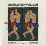 Hairy Bones - Snakelust (To Kenji Nakagami)