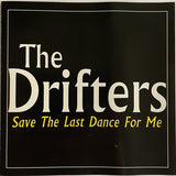 The Drifters - Save The Last Dance For Me