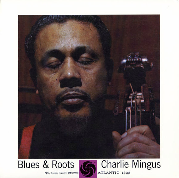 Charles Mingus - Blues & Roots
