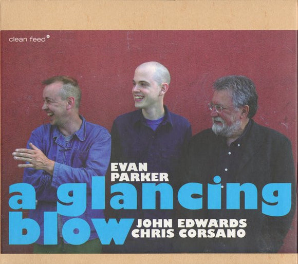 Evan Parker - A Glancing Blow