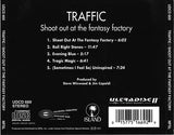 Traffic - Shoot Out At The Fantasy Factory