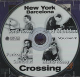 Brad Mehldau - New York-Barcelona Crossing, Volumen 2